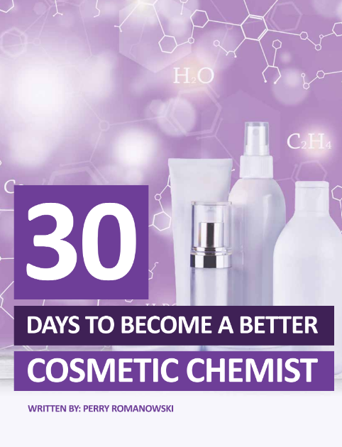 30 DAYS TO BECOME A BETTER COSMETIC CHEMIST